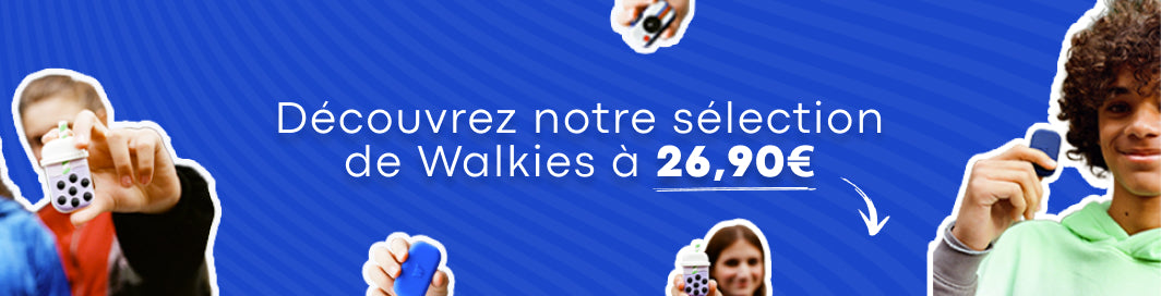 bannière pour la promotion à 26,90€ sur une sélection de Walkies