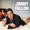 Jimmy Fallon - Blow Your Pants Off LP
