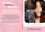 Urban fiction Book cover "Mixed girl: A Crack City Love Story" by B Rhymes" available at Amazon.com