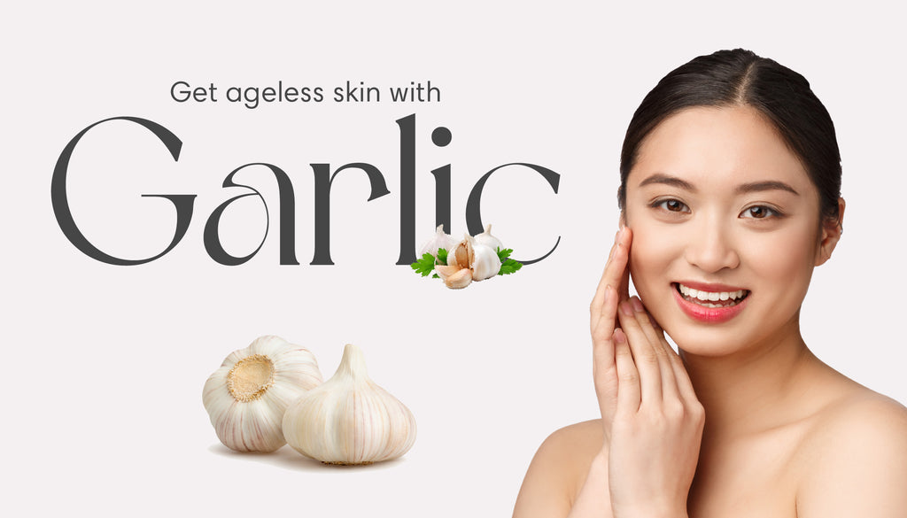 Get Glowing Skin With 10 Amazing Garlic Benefits for Skin