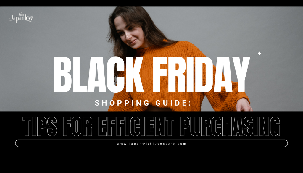 Black Friday Shopping Guide: Tips for Efficient Purchasing