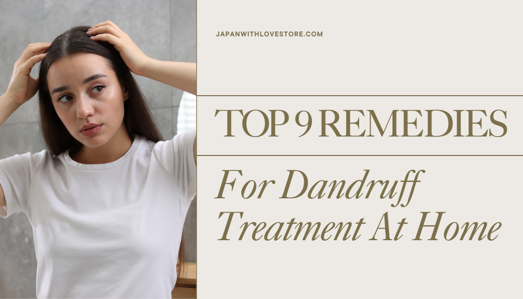 Top 9 Remedies For Dandruff Treatment At Home