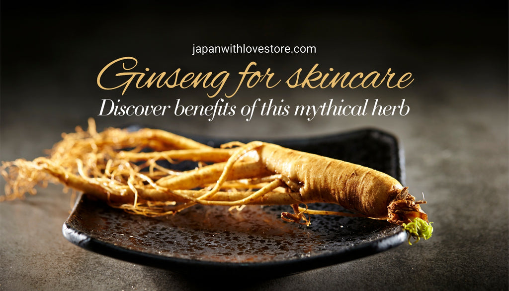 Ginseng Skin Benefits: The Key to Firmer, Smoother, and Clearer Complexion
