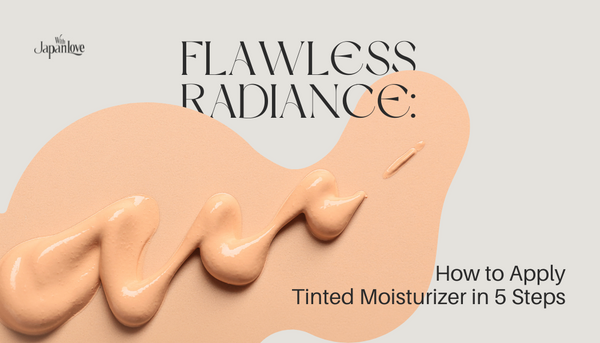 Flawless Radiance: How to Apply Tinted Moisturizer in 5 Steps