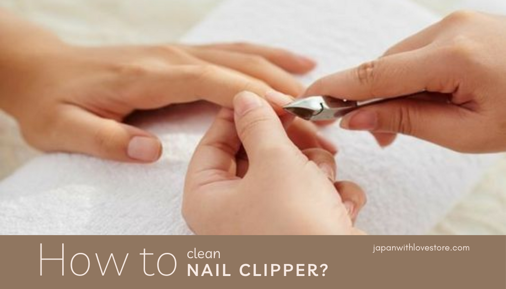 How To Clean Nail Clippers At Home: The Dos, Don'ts, And Benefits