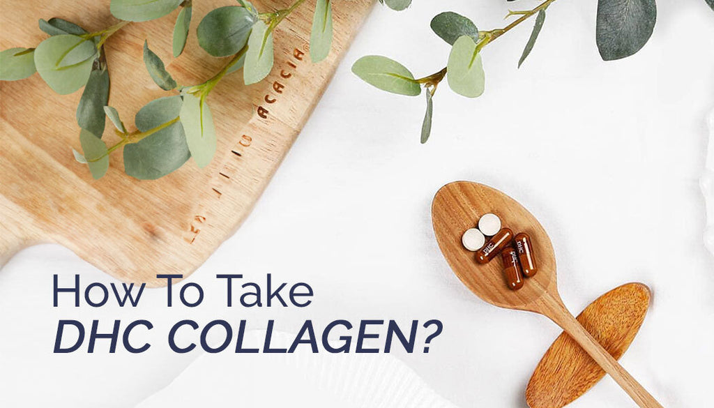 Simple Guide: How To Take DHC Collagen For Youthful Skin?