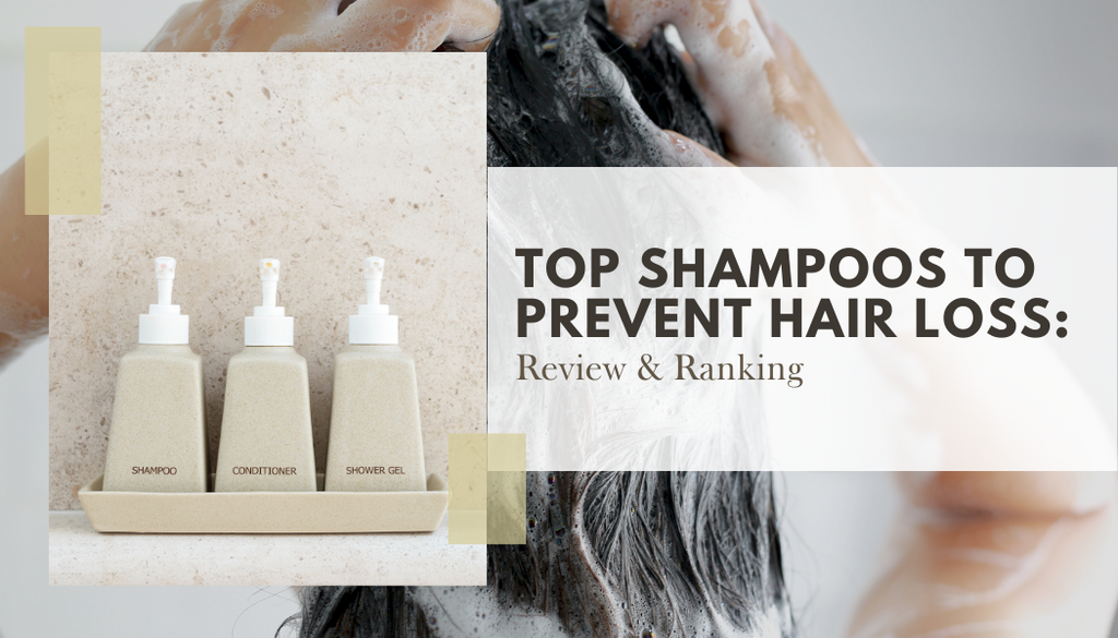 Top 5 Shampoos To Prevent Hair Loss: Review & Ranking