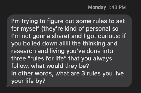 Text message asking about 3 rules for life