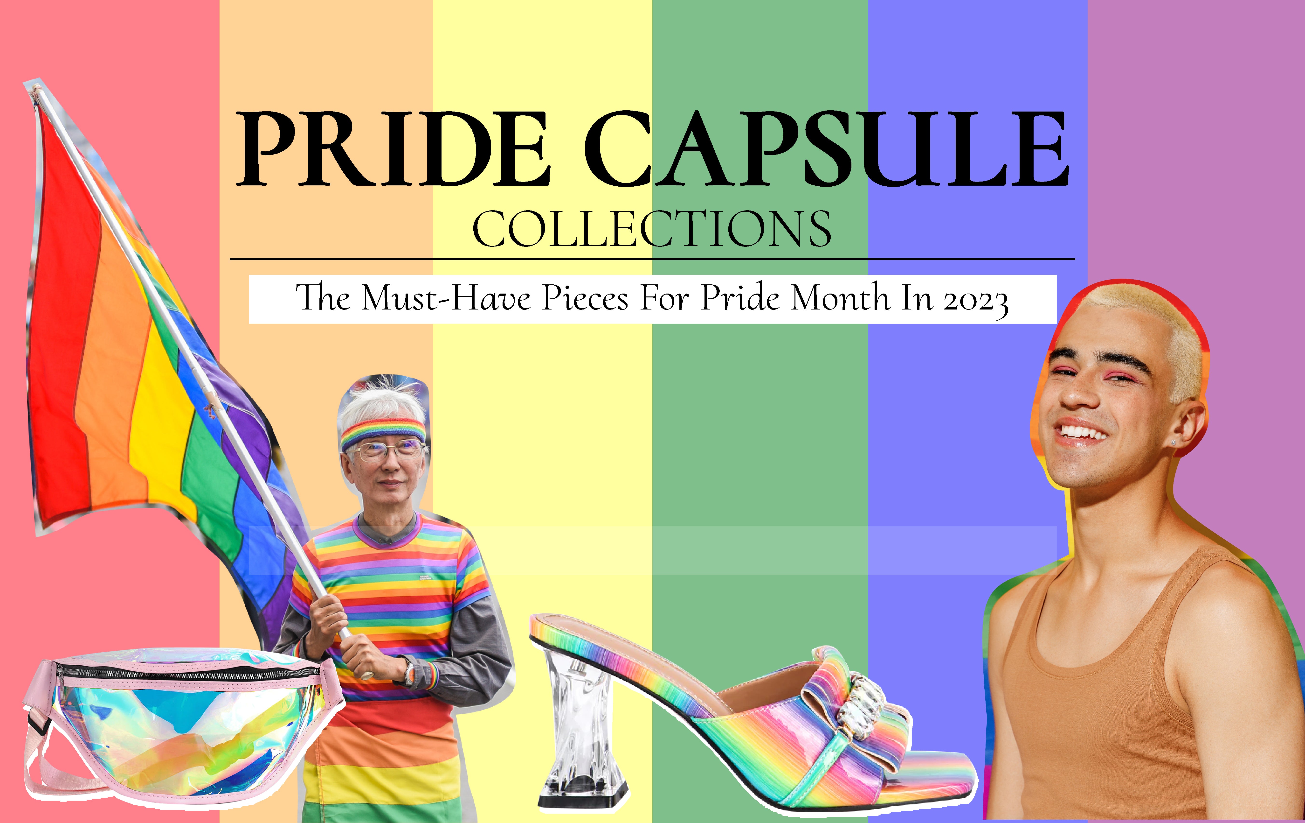 คอลเลกชัน Capsule Pride Capsule ชิ้นส่วนที่ต้องมีสำหรับเดือนแห่งความภาคภูมิใจในปี 2566