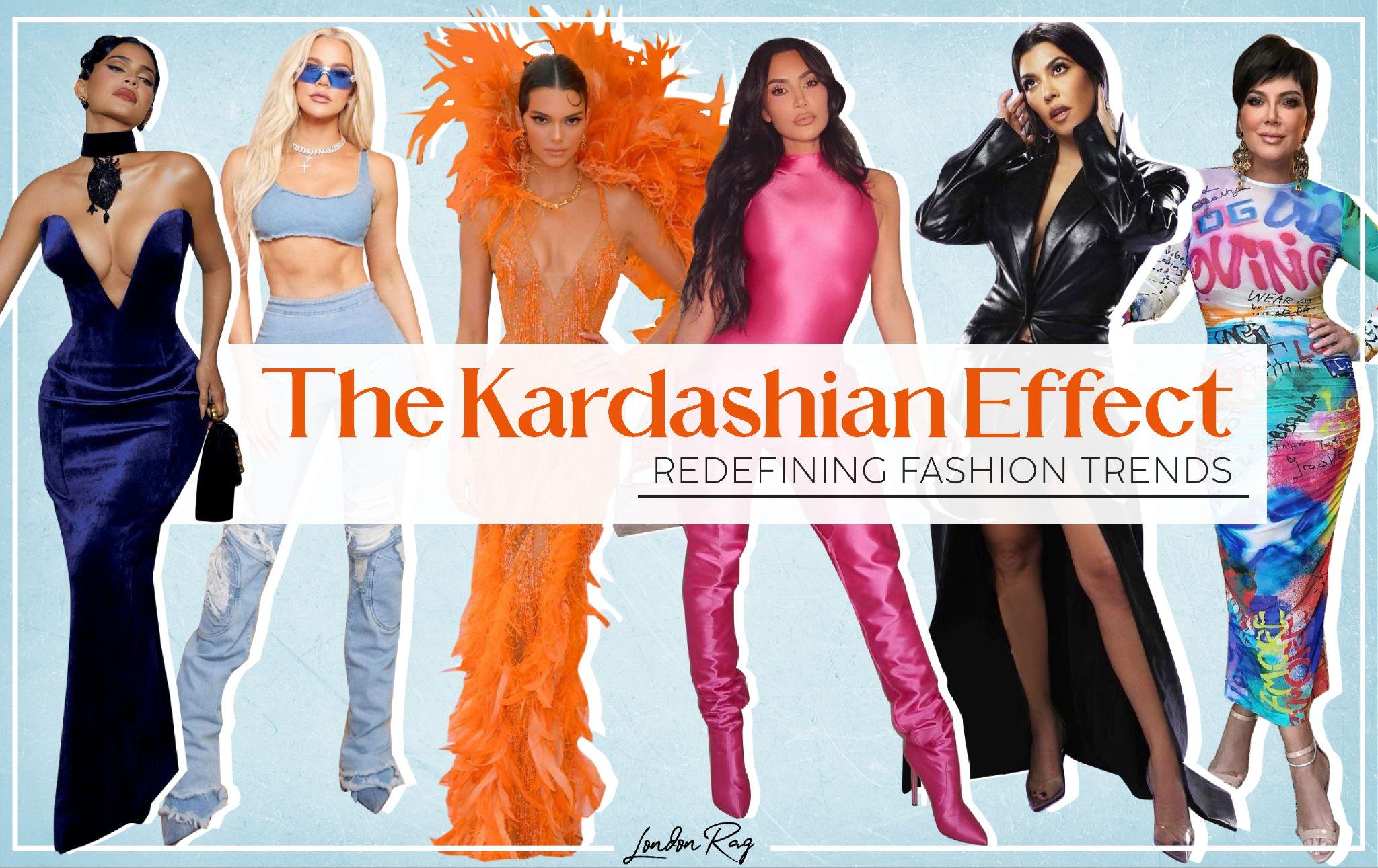 El efecto Kardashian: redefinir las tendencias de la moda