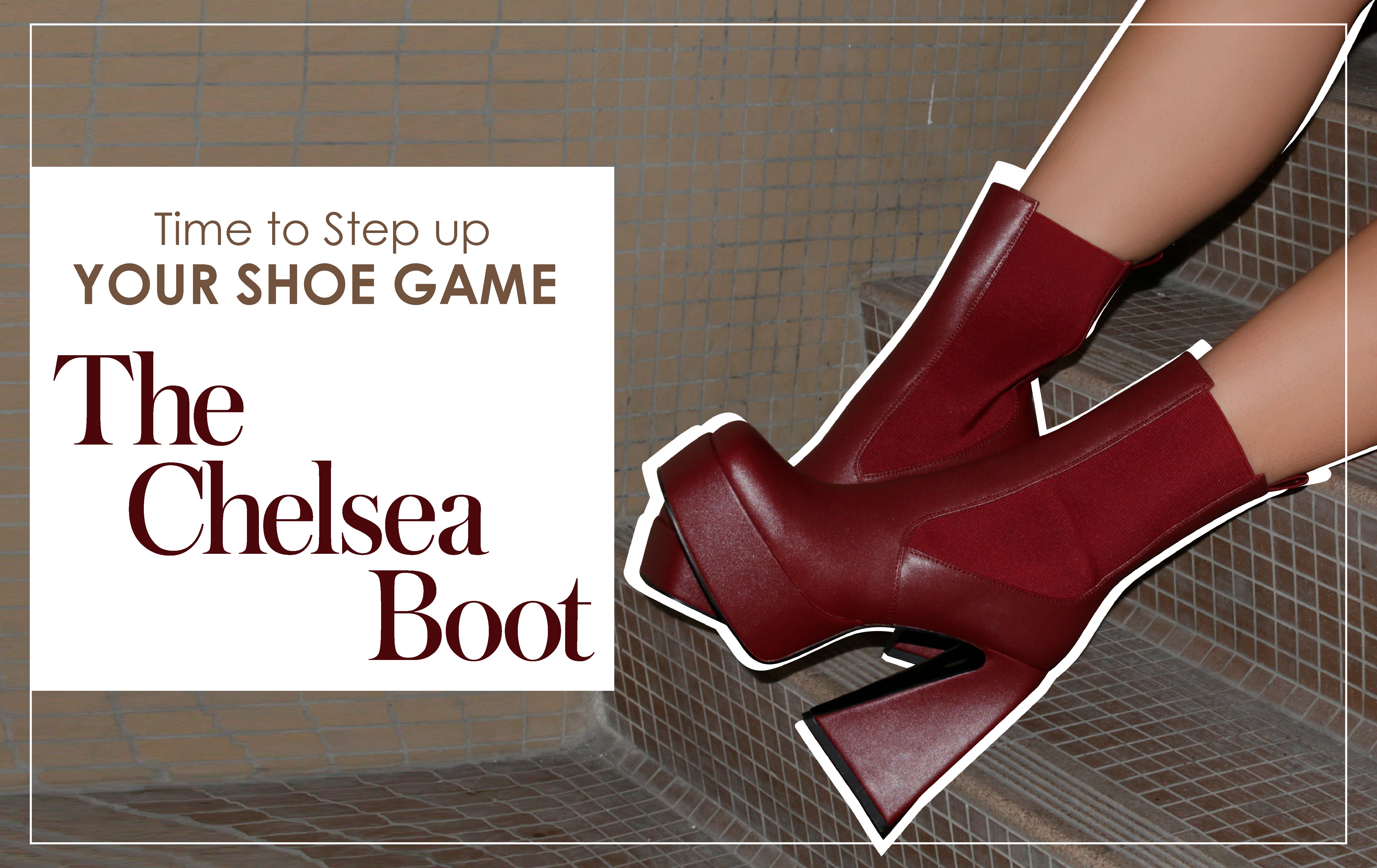 ถึงเวลาที่จะก้าวขึ้นเกมรองเท้าของคุณ: The Chelsea Boot