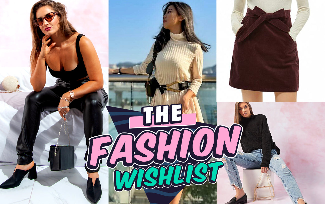 Your Fashion Wish List