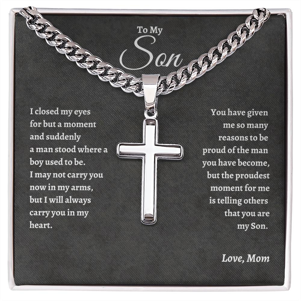 To My Son | Proudest Moment | Cuban Link Cross Chain - C