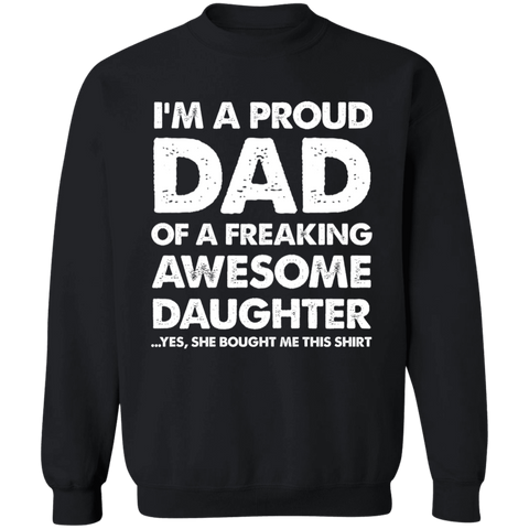 I'm A Proud Dad Of A Freaking Awesome Daughter Apparel