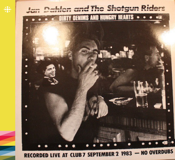 Jan Dahlen & The Shotgun Riders - Dirty Denims and Hungry Hearts - 1983 – Blues/Country – NACD125