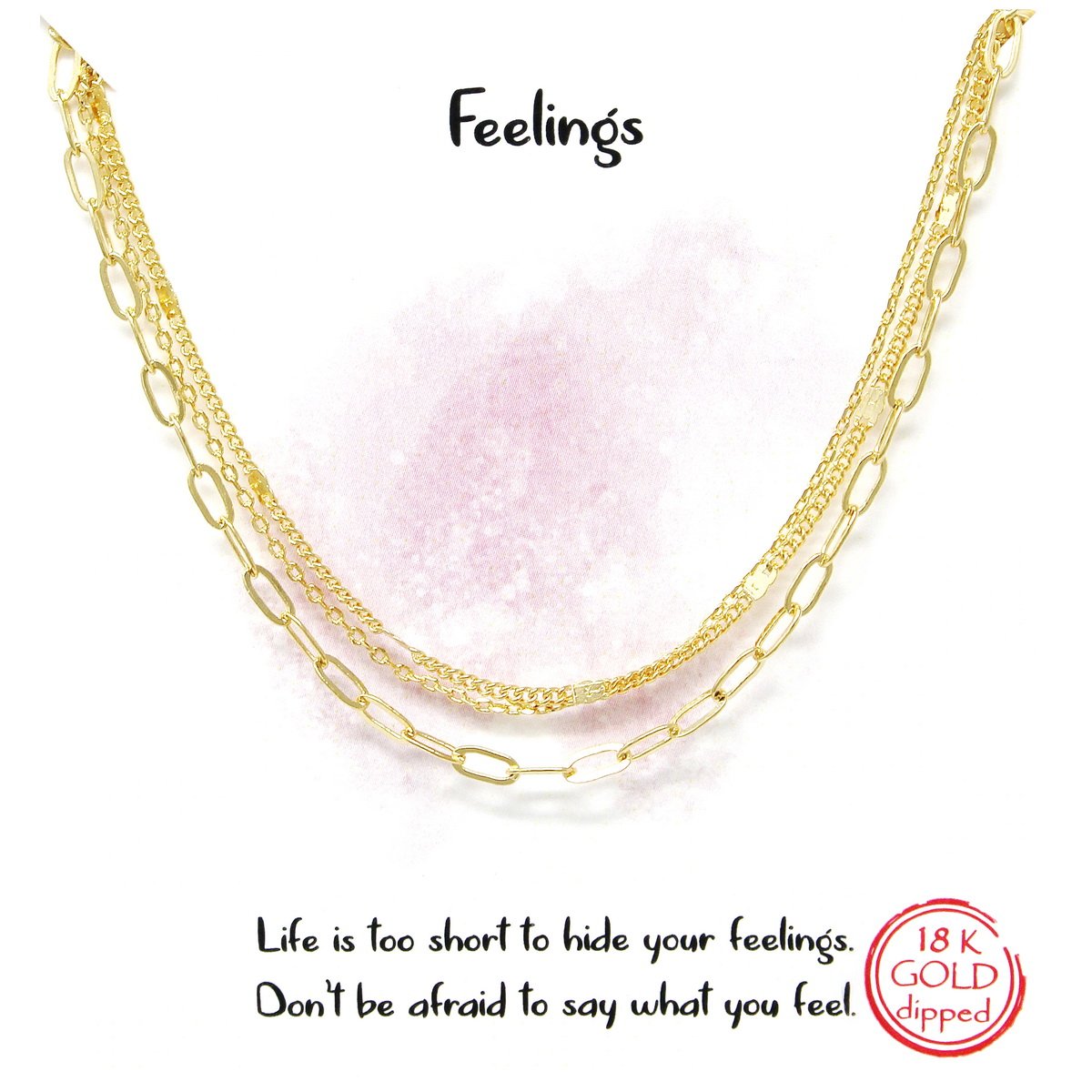 Tell Your Story: FEELINGS Triple Chain Short Necklace
