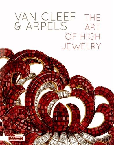 Van Cleef & Arpels: the Art of High Jewelry