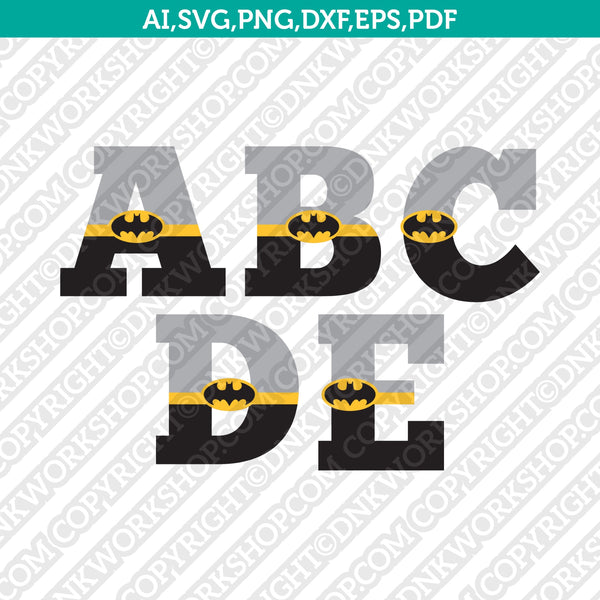 Batman Letter Fonts Alphabet SVG Vector Cameo Cricut Cut File – DNKWorkshop