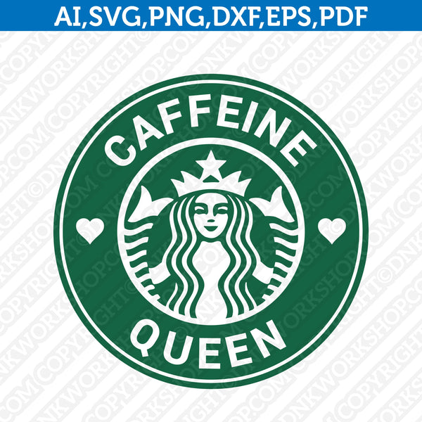 Download Caffeine Queen Caffeine Princess Starbucks Svg Tumbler Mug Cold Cup St Dnkworkshop