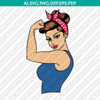Rosie The Riveter Girl Power SVG Cut File Cricut Vector Dxf PNG Eps ...