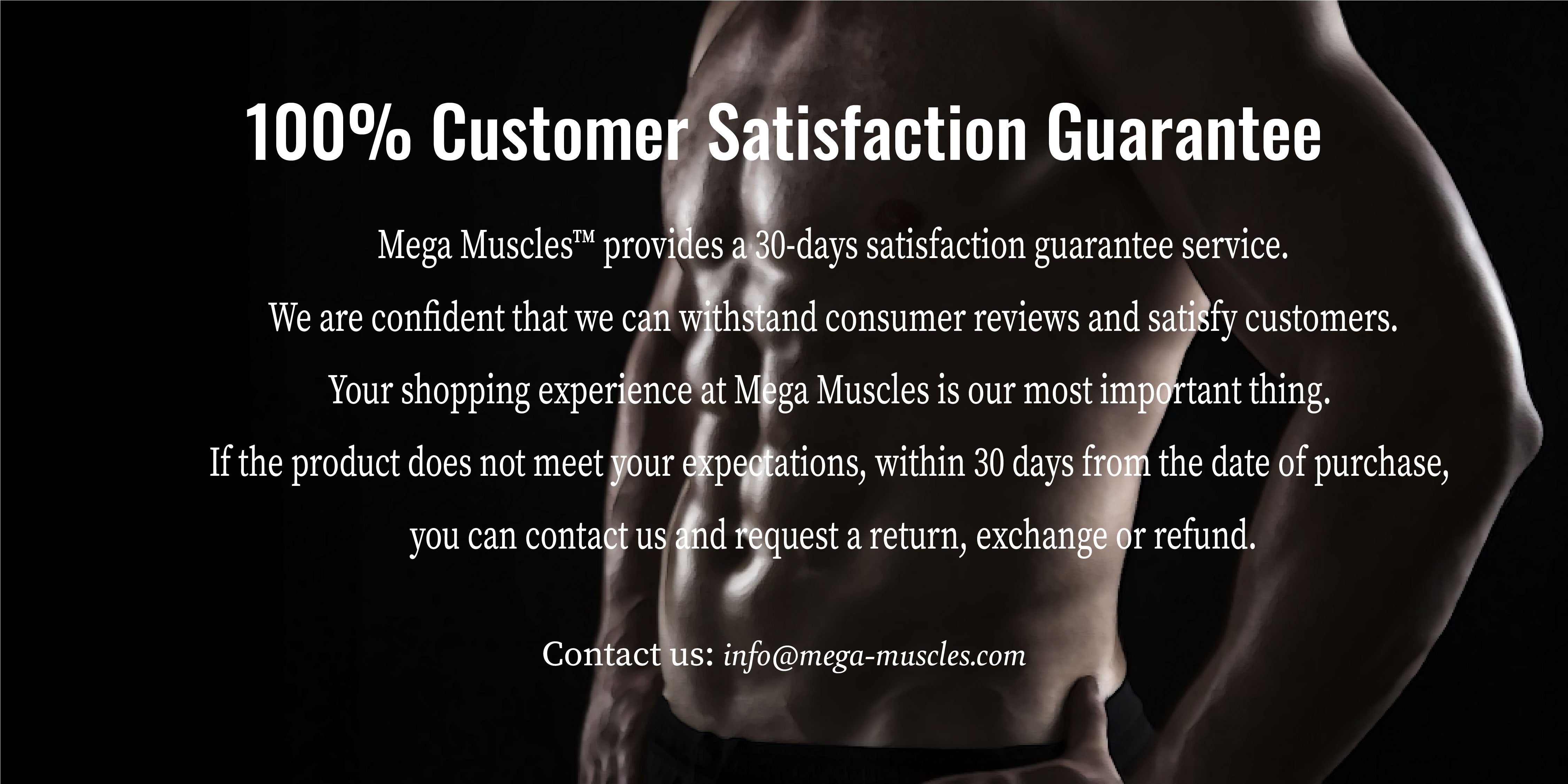 Mega Muscles customer satisfaction