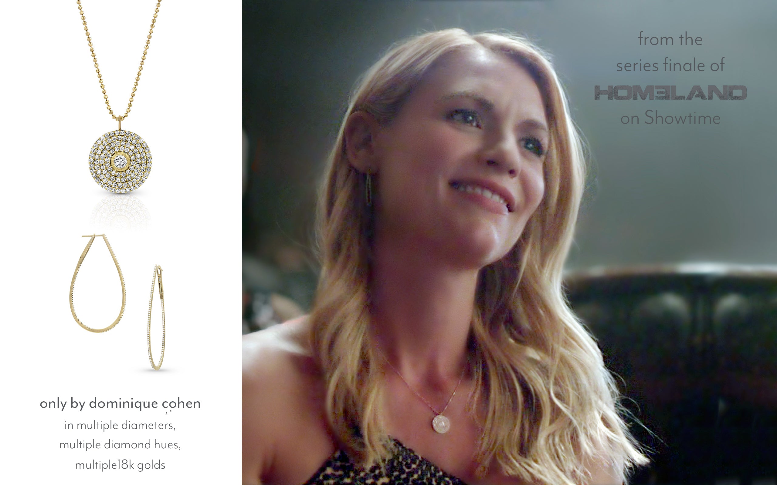 From Homeland on Showtime: Claire Danes wearing our Carrie pendant necklace; call our Beverly Hills store at 323-404-2959 if you need shopping assistance.