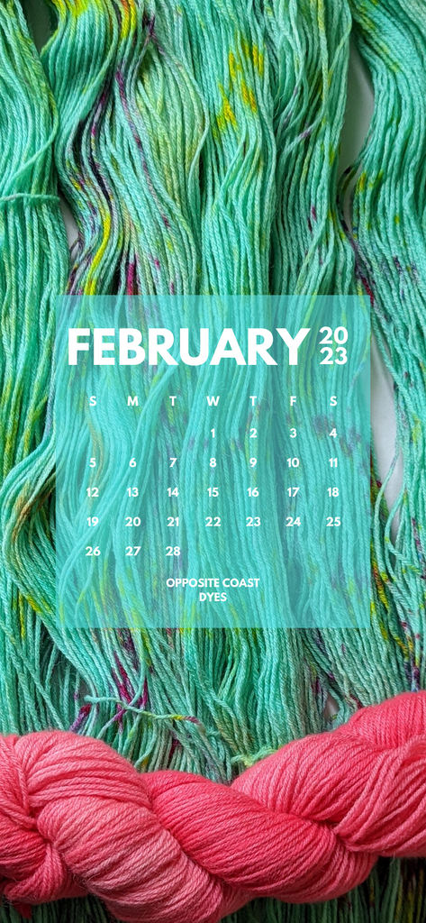 background: unwound green yarn with pink and yellow speckles, bright pink wound yarn at the bottom. Calendar of February 2023 in the foreground