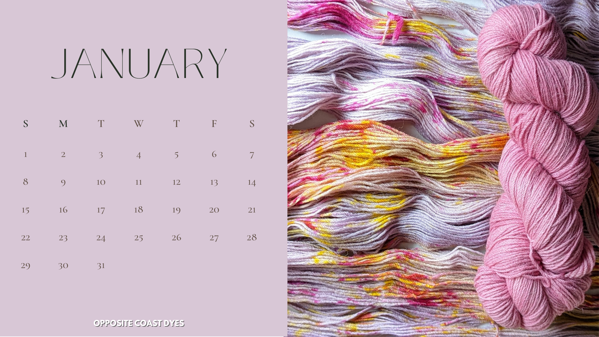 left side: calendar of January 2023, right side photograph of pink based yarn with yellow streaks and magenta speckles spread out with a skein of bright pink yarn on top