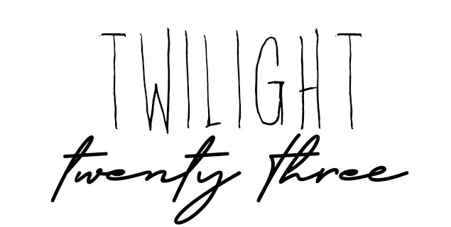 Twilight Twenty Three