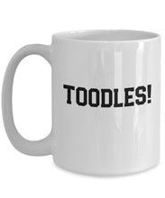 Load image into Gallery viewer, Pop Culture Coffee Mug - Toodles Cup - Gift For Teen - Graduation Gift - Birthday Present
