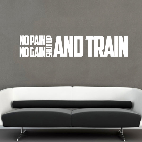 No Pain No Gain Shut Up And Train Inspirational Quotes Wall Art 10 Imprinted Designs