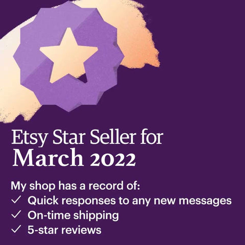 Etsy Shopify Star Seller for March 2022
