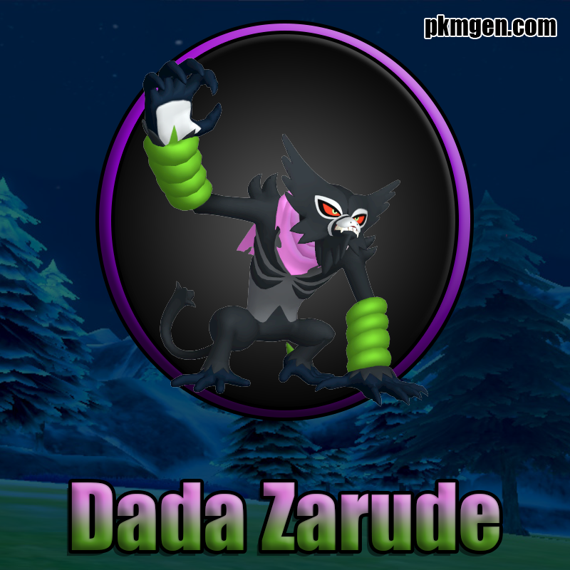 Dada Zarude Pkmgen