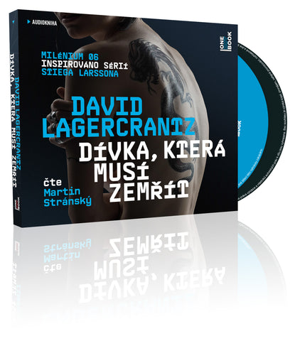 Dívka, která musí zemřít David Lagercrantz Milénium Martin Stránský audiokniha OneHotBook