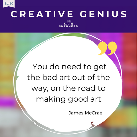 James McCrae Words are Vibrations The art of you on the creative genius podcast with kate shepherd