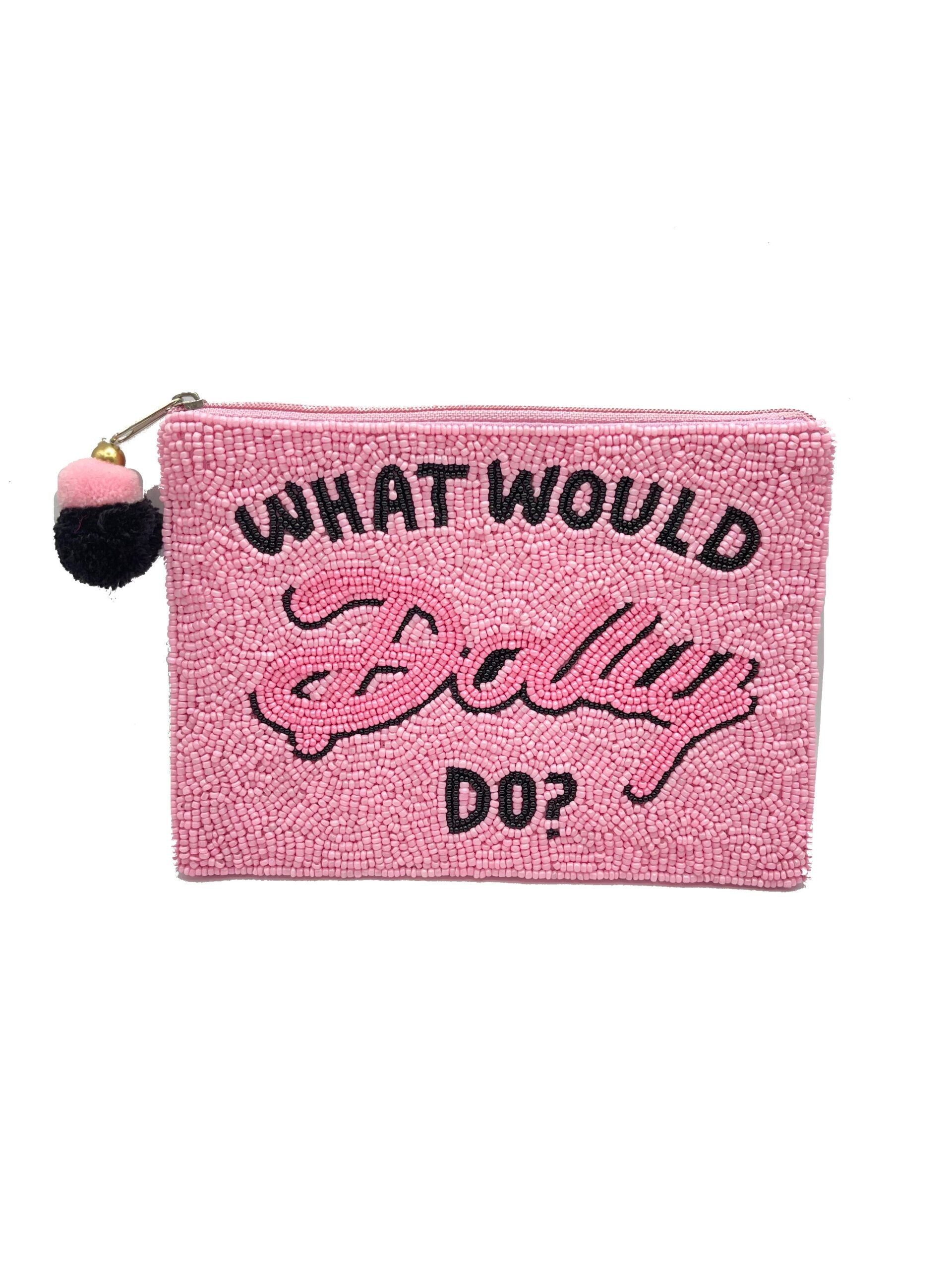 What Would Dolly Do Pink Beaded Pouch – Bliss