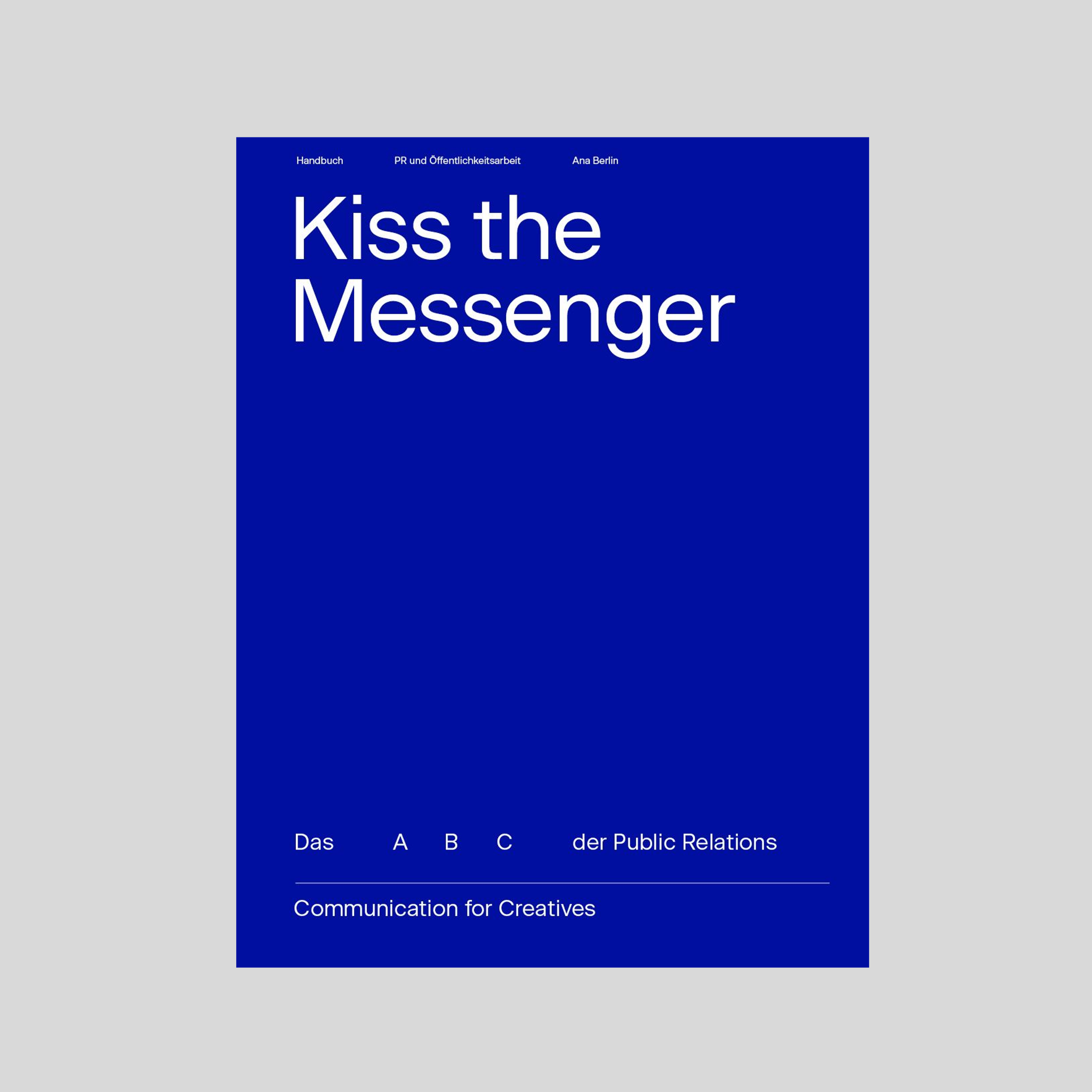 Kiss the Messenger