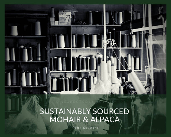 Sustainably sourced mohair and alpaca