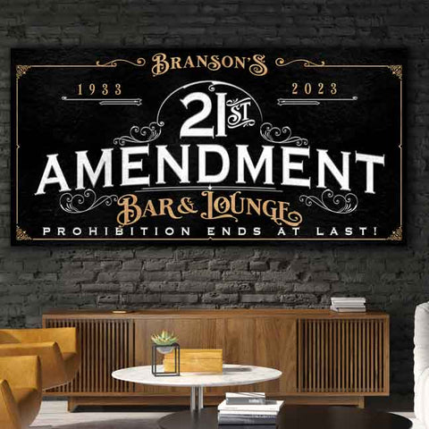 21st Amendment Bar Sign reads "Prohibition Ends At Last". Black canvas contains family name and established date. 