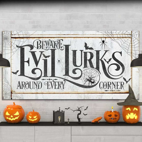 Modern Farmhouse Halloween Signs On Faux Wood Reads "Beware, Evil Lurks Everywhere"