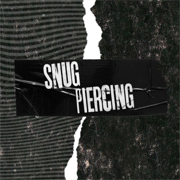 Snug Piercing