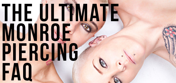 The Complete Guide to Monroe Piercings: Everything You Need to Know –  Pierced