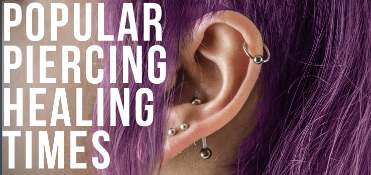 Piercings That Take The Longest to Heal