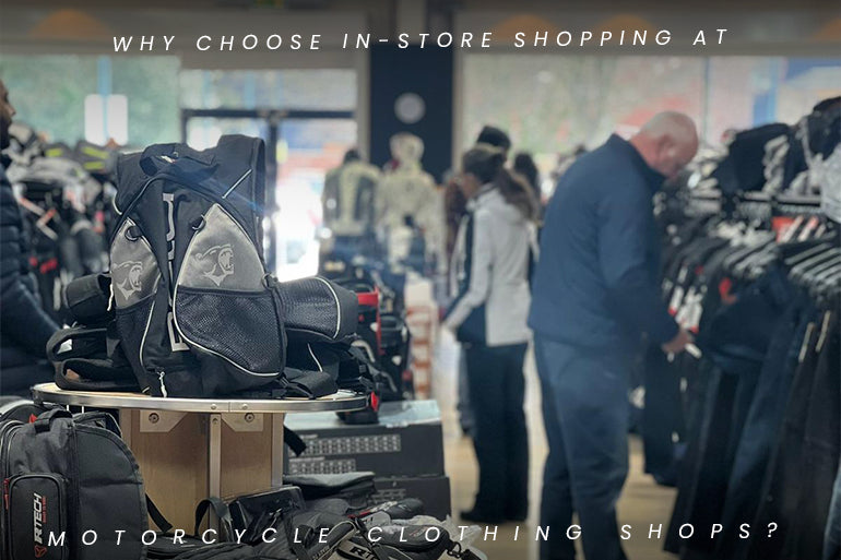 Why Choose In-Store Shopping at Motorcycle Clothing Shops?