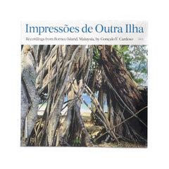 Gonçalo F. Cardoso - Impressões de Outra Ilha (Borneo)