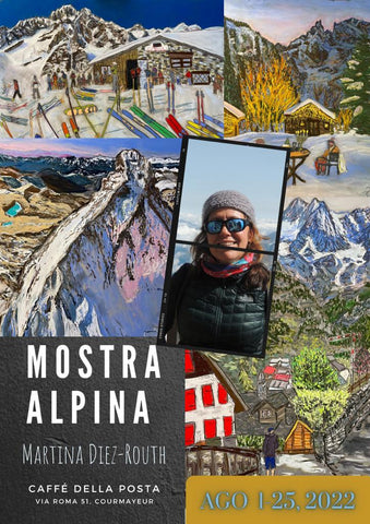 Poster of my Alpine Exhibition at Caffè della Posta. Paintings by Martina Diez-Routh The-Ski-Guru HOME