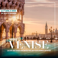Évasion à Venise : La cité des Doges racontée par ses plus grands artistes