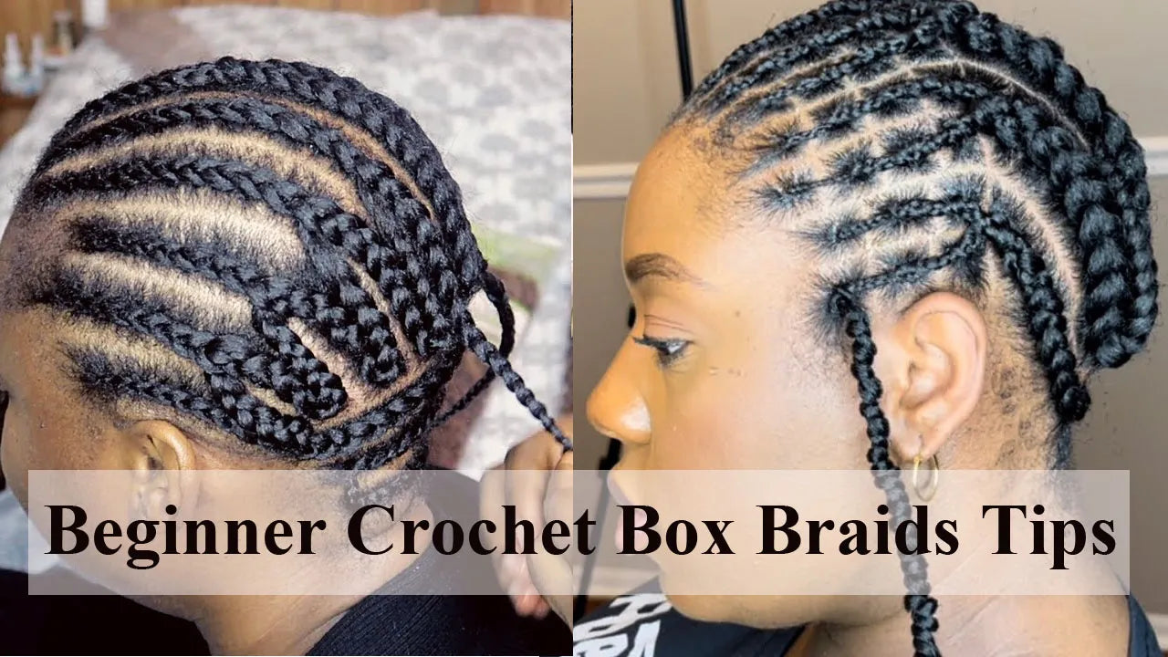 Beginner Crochet Box Braids Tips