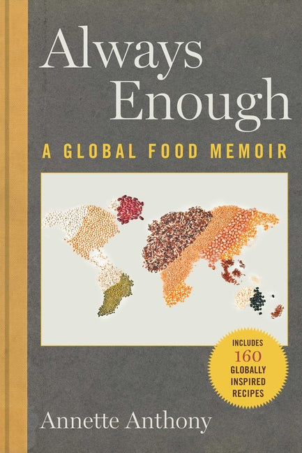 Cover of Always Enough: A Global Food Memoir 