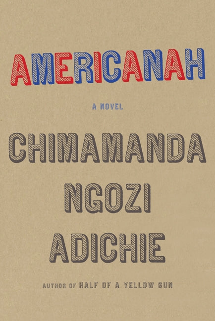 Cover of Americanah: A Novel 